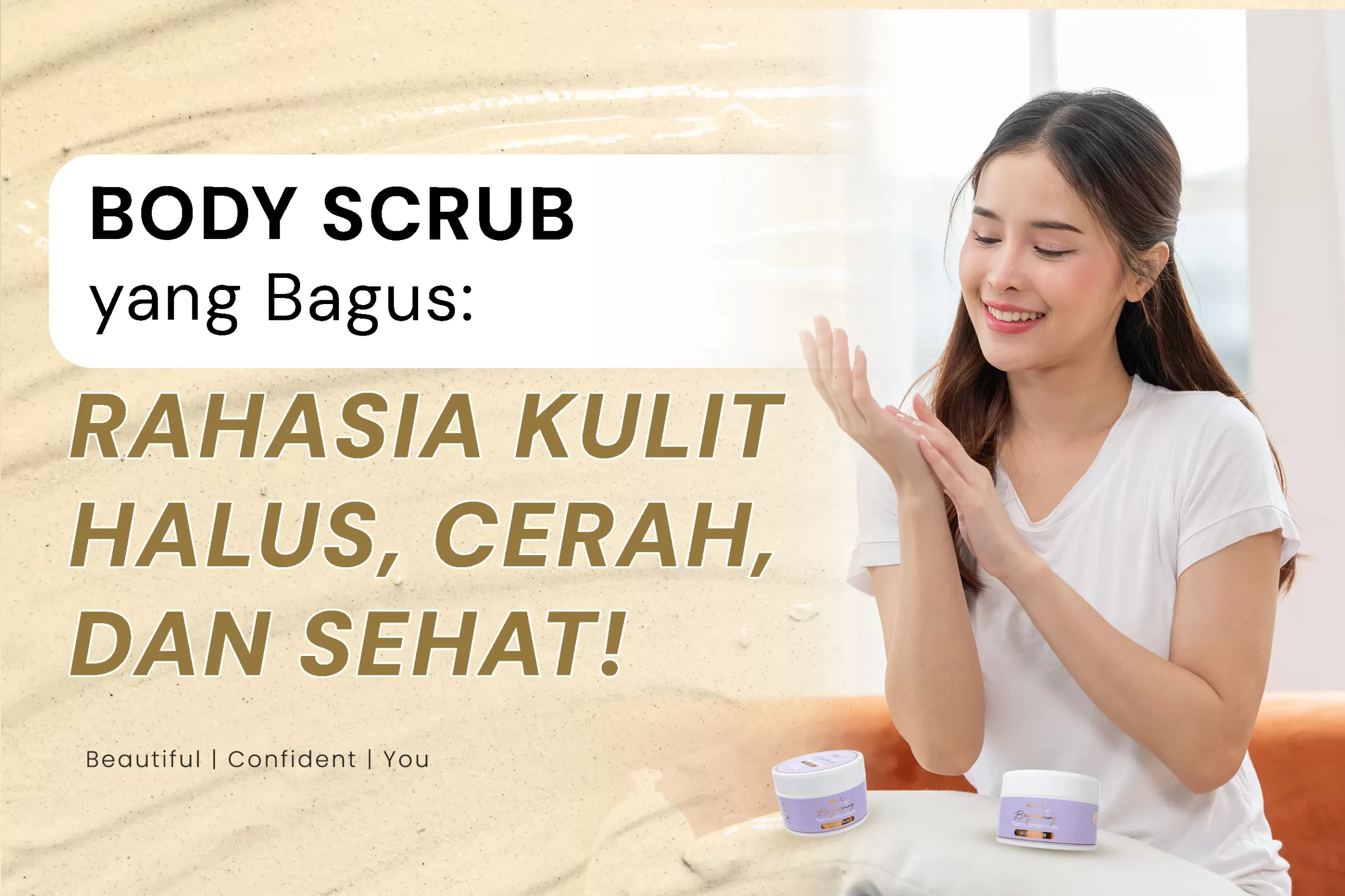 Memilih Body Scrub Terbaik